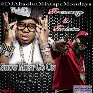 Freeway - Show Must Go On ft. Twista